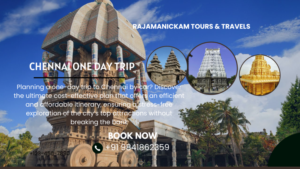 One Day Trip from Chennai within 100 kms by Car