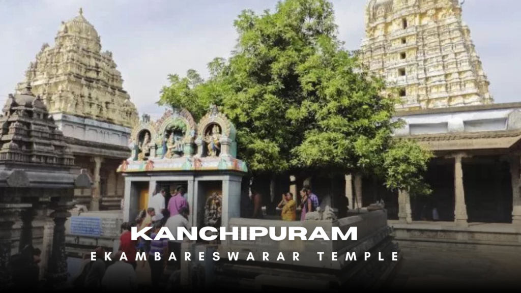 Ekambareswarar temple Kanchipuram