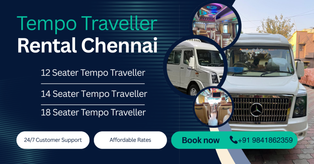 Tempo Traveller Rental in Chennai Tempo Traveller Rental in Chennai
