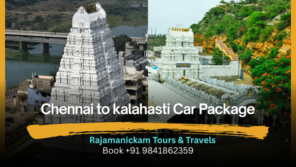 Chennai to kalahasti Car Rental Package