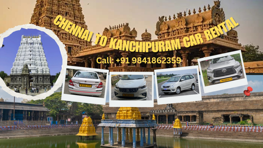 Chennai to Kanchipuram Car Rental Package