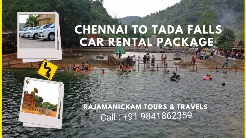 Chennai to Tada falls Car Rental Package