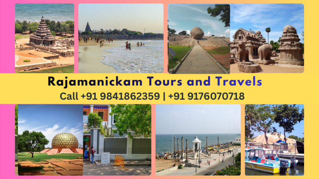 Chennai to Mahabalipuram Pondicherry One Day Tour Package Chennai to Mahabalipuram Pondicherry One Day Tour Package