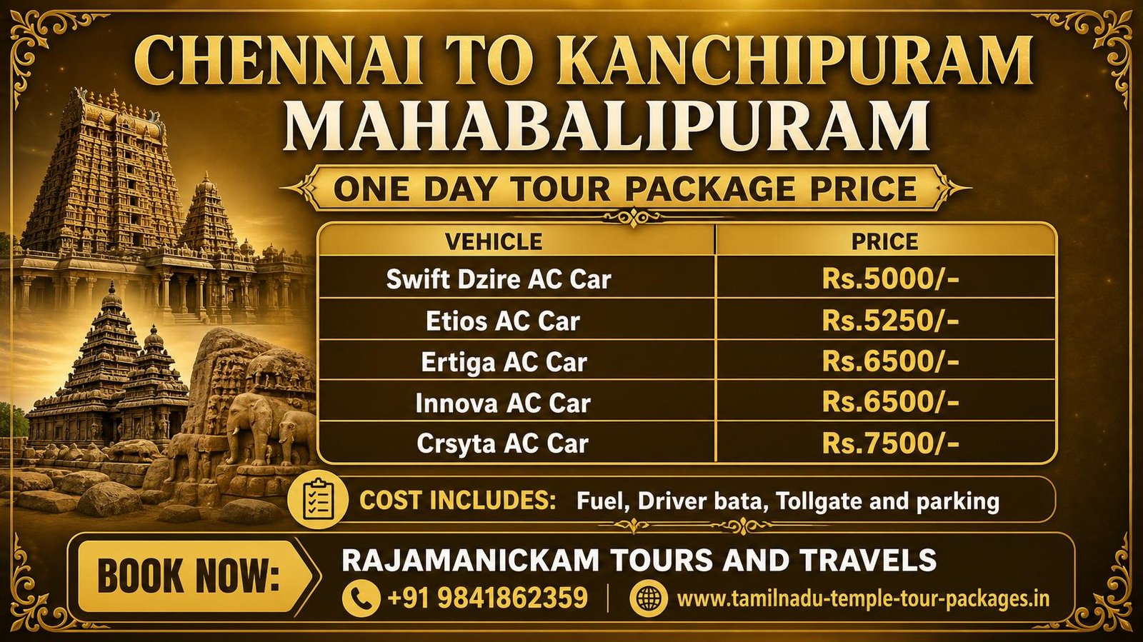 Chennai to Kanchipuram Mahabalipuram One Day Tour Package Price Chennai to Kanchipuram Mahabalipuram One Day Tour Package Price